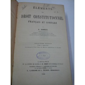 ELEMENTS  DE  DROIT  CONSTITUONNEL  FRANCAIS  ET  COMPARE  -  A. ESMEIN